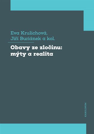 Kniha Obavy ze zločinu: mýty a realita [E-kniha]