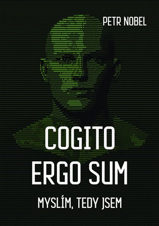 Cogito ergo sum - Myslím, tedy jsem koupíte na Kosmas.cz