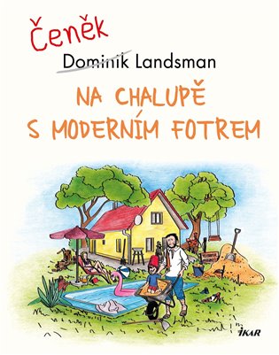 Kniha Na chalupě s moderním fotrem - [E-kniha]