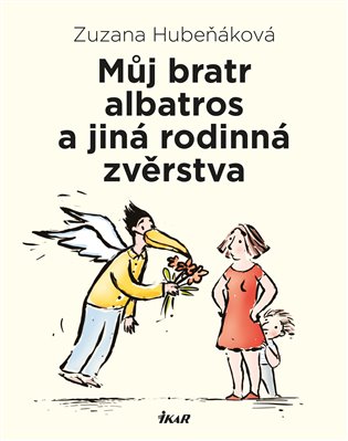 Kniha Můj bratr albatros a jiná rodinná zvěrstva [E-kniha]