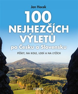 100 nejhezčích výletů po Čechách a Slovensku koupíte na Kosmas.cz