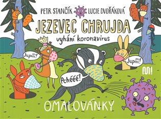 Jezevec Chrujda vyhání koronavirus