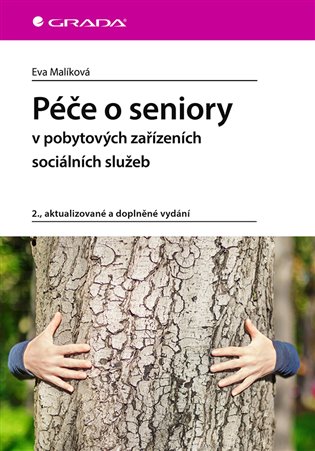 Péče o seniory v pobytových zařízeních sociálních služeb koupíte na Kosmas.cz