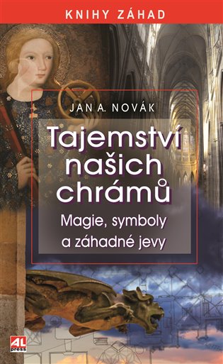 Tajemství našich chrámů - Jan A. Novák