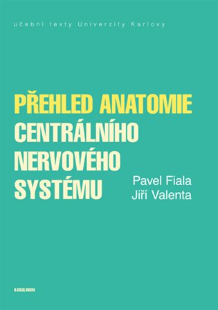 Kniha Přehled anatomie centrálního nervového systému [E-kniha]