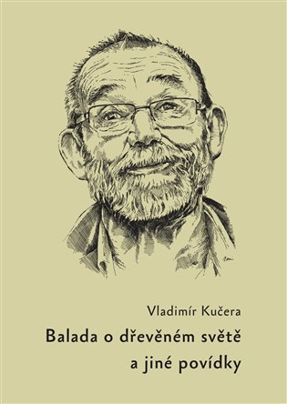 Balada o dřevěném světě a jiné povídky koupíte na Kosmas.cz
