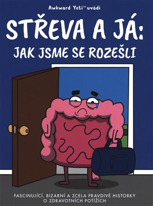 Střeva a já: Jak jsme se rozešli