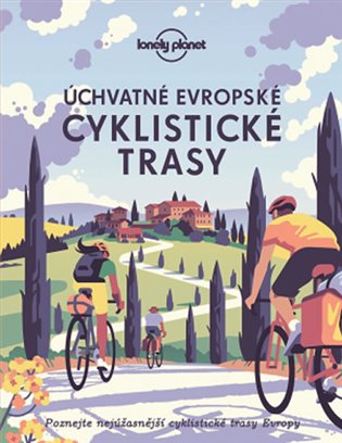 Úchvatné evropské cyklistické trasy koupíte na Kosmas.cz
