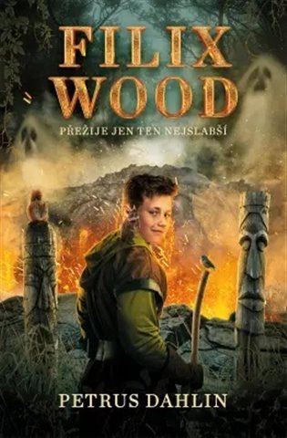 Filix Wood: Pouze nejslabší přežijí koupíte na Kosmas.cz
