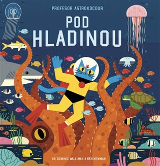 Profesor Astrokocour - Pod hladinou koupíte na Kosmas.cz