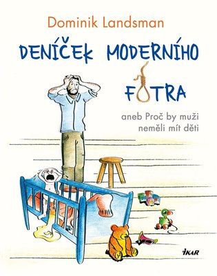 Kniha Deníček moderního fotra - [E-kniha]