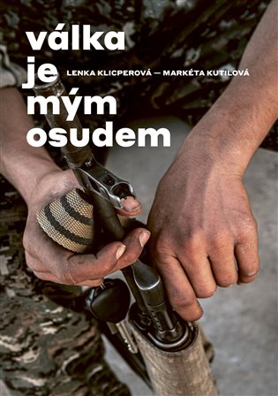 Válka je mým osudem koupíte na Kosmas.cz