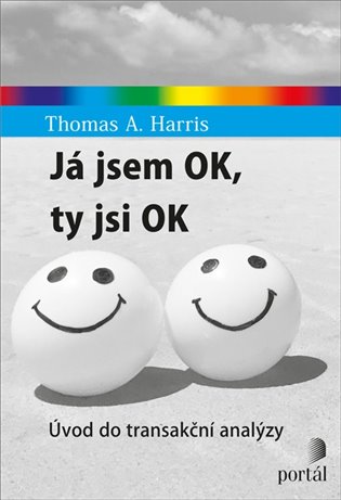 Já jsem OK, ty jsi OK koupíte na Kosmas.cz