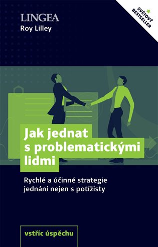 Jak jednat s problematickými lidmi koupíte na Kosmas.cz