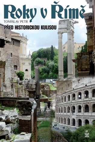 Roky v Římě - Před historickými kulisami koupíte na Kosmas.cz
