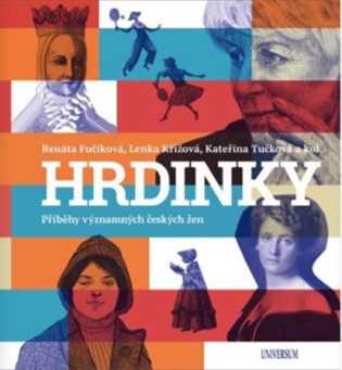 HRDINKY. Příběhy významných českých žen koupíte na Kosmas.cz