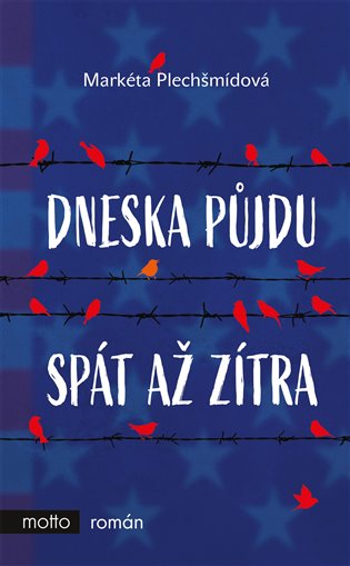Dneska půjdu spát až zítra koupíte na Kosmas.cz