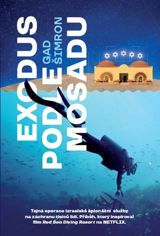 Exodus podle Mosadu koupíte na Kosmas.cz