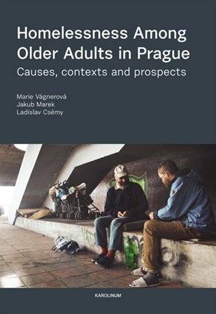 Kniha Homelessness Among Older Adults in Prague