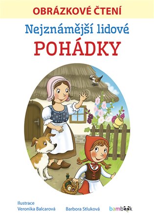 Nejznámější lidové pohádky - Obrázkové čtení