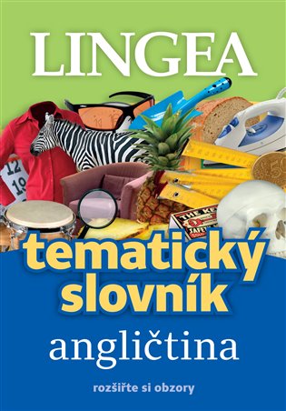 Angličtina - Tematický slovník. rozšiřte si obzory koupíte na Kosmas.cz