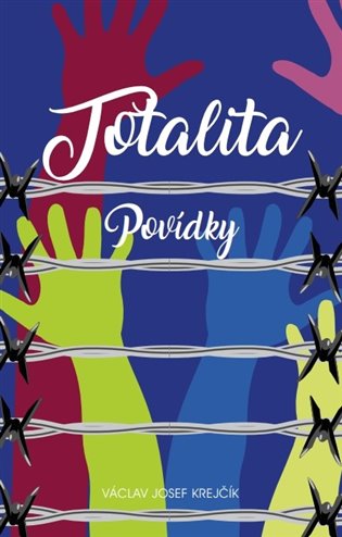 Totalita - Povídky koupíte na Kosmas.cz