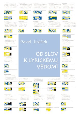 Kniha Od slov k lyrickému vědomí. Středoevropské centrum slovanských studií
