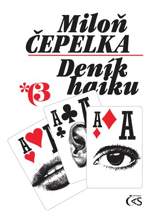 Deník haiku 3 - Miloň Čepelka