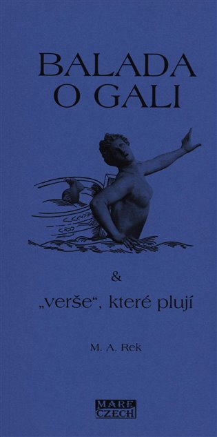Balada o Gali a „verše“ které plují koupíte na Kosmas.cz