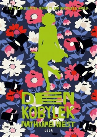 Den kobylek - Ze slz mají užitek jedině ti, kdo neztrácejí naději koupíte na Kosmas.cz