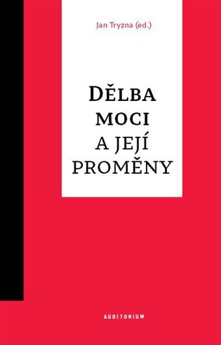 Dělba moci a její proměny koupíte na Kosmas.cz