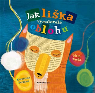 Jak liška vymalovala oblohu koupíte na Kosmas.cz