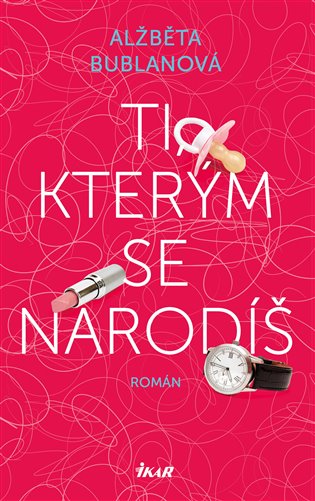 Kniha Ti, kterým se narodíš - [E-kniha]