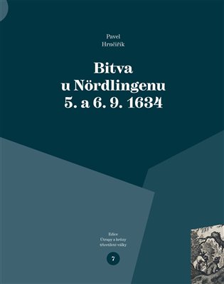 Bitva u Nördlingenu 5. a 6. 9. 1634 koupíte na Kosmas.cz
