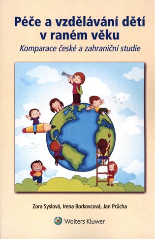 Péče a vzdělávání dětí v raném věku
