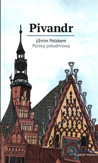 Pivandr jižním Polskem koupíte na Kosmas.cz