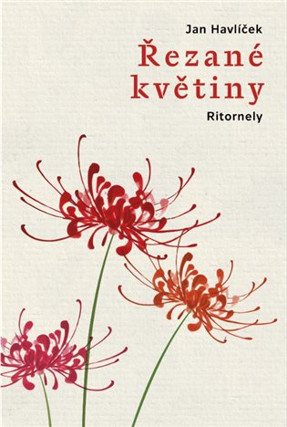Kniha Řezané květiny. Ritornely