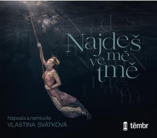 Najdeš mě ve tmě koupíte na Kosmas.cz