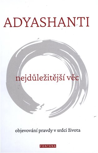 Nejdůležitější věc - Objevování pravdy v srdci života koupíte na Kosmas.cz