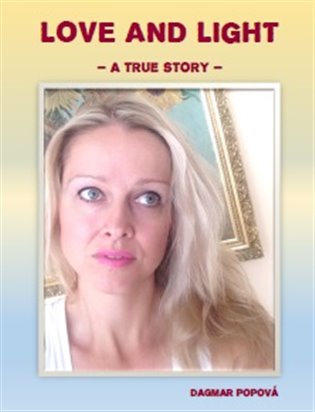 Love and Light: True Story
