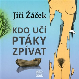 Kdo učí ptáky zpívat koupíte na Kosmas.cz
