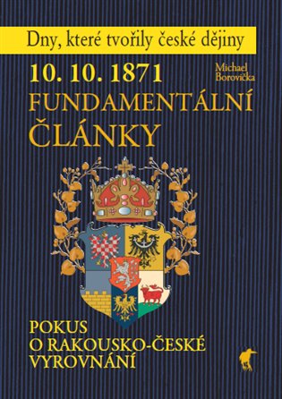 10. 10. 1871 - Fundamentální články koupíte na Kosmas.cz