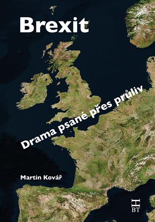 Brexit - Drama psané přes průliv koupíte na Kosmas.cz