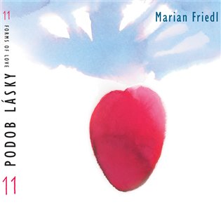 Marián Friedl: 11 podob lásky koupíte na Kosmas.cz
