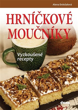 Kniha Hrníčkové moučníky – vyzkoušené recepty