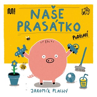 Naše prasátko podruhé