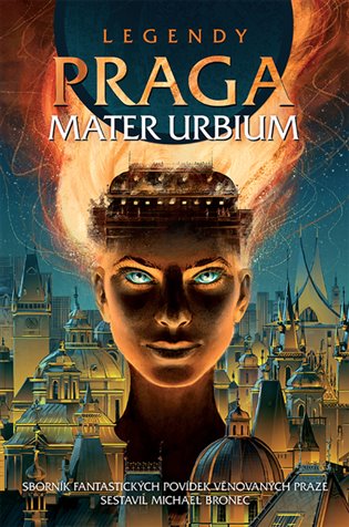 Legendy: Praga mater urbium koupíte na Kosmas.cz