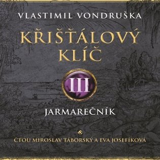 Křišťálový klíč III. - Jarmarečník