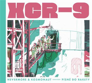 XCR-9 Písně do rakety