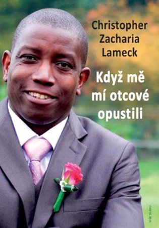 Když mě mí otcové opustili koupíte na Kosmas.cz